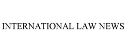 INTERNATIONAL LAW NEWS