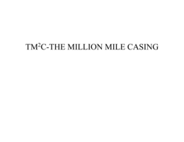 TM2C-THE MILLION MILE CASING