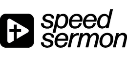 SPEED SERMON