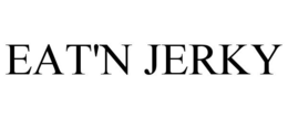 EAT'N JERKY