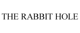 THE RABBIT HOLE