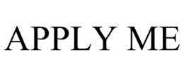 APPLY ME