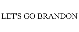 LET'S GO BRANDON