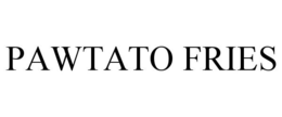 PAWTATO FRIES