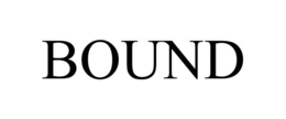 BOUND