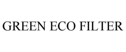 GREEN ECO FILTER
