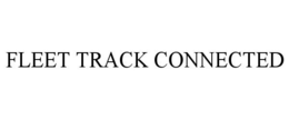 FLEET TRACK CONNECTED