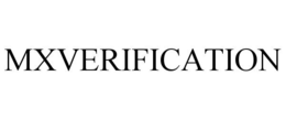MXVERIFICATION