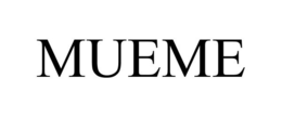 MUEME