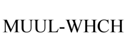 MUUL-WHCH