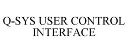 Q-SYS USER CONTROL INTERFACE