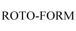 ROTO·FORM