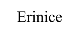ERINICE