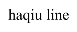 HAQIU LINE