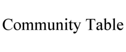 COMMUNITY TABLE