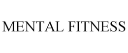 MENTAL FITNESS