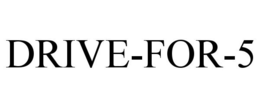 DRIVE-FOR-5