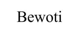BEWOTI