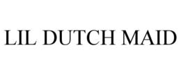 LIL DUTCH MAID