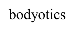 BODYOTICS