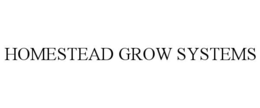 HOMESTEAD GROW SYSTEMS