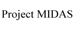 PROJECT MIDAS