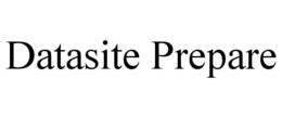 DATASITE PREPARE