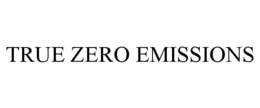 TRUE ZERO EMISSIONS