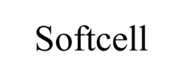 SOFTCELL