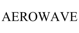 AEROWAVE