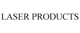 LASER PRODUCTS