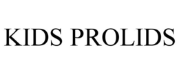 KIDS PROLIDS
