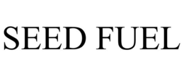 SEED FUEL