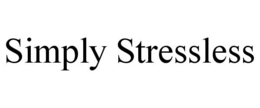 SIMPLY STRESSLESS