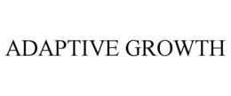 ADAPTIVE GROWTH