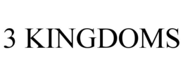 3 KINGDOMS