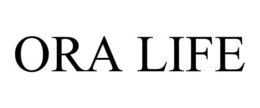 ORA LIFE