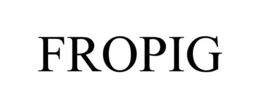 FROPIG