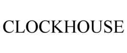 CLOCKHOUSE