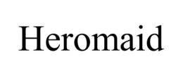 HEROMAID