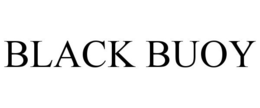 BLACK BUOY