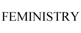 FEMINISTRY