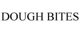 DOUGH BITES