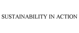SUSTAINABILITY IN ACTION