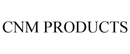 CNM PRODUCTS