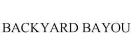 BACKYARD BAYOU