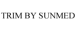 TRIM BY SUNMED