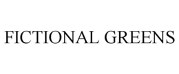 FICTIONAL GREENS