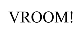 VROOM!