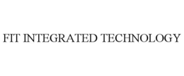FIT INTEGRATED TECHNOLOGY
